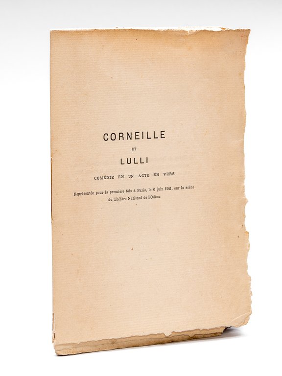 Corneille et Lulli. Comédie en un acte en vers. Représentée … | Immagine Gallery 2