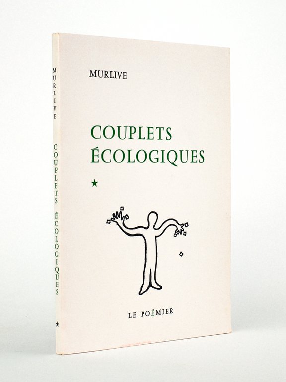 Couplets écologiques. [ Livre dédicacé par l'auteur - édition originale …