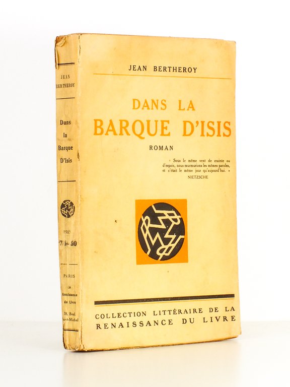 Dans la Barque d'Isis , roman [ exemplaire dédicacé par …