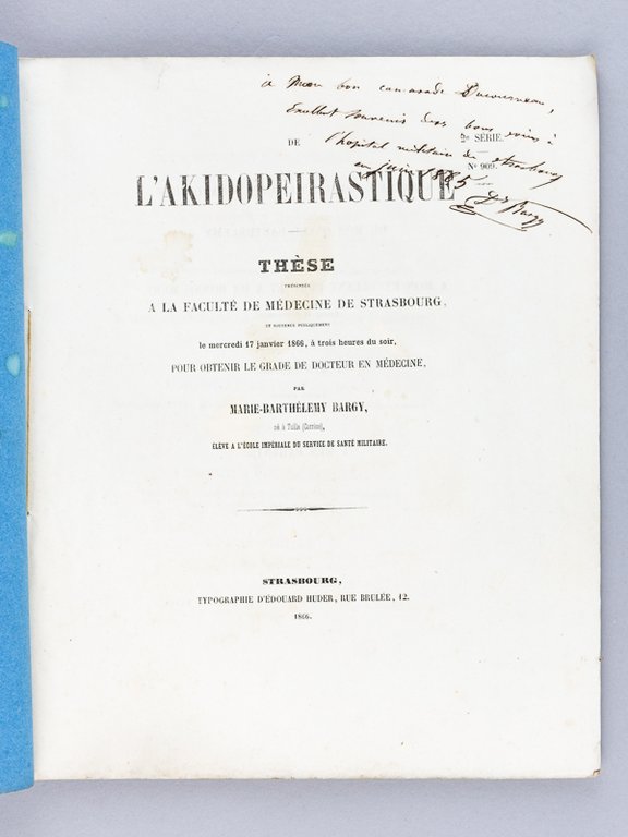 De l'Akidopeirastique. Thèse présentée à la Faculté de Médecine de …