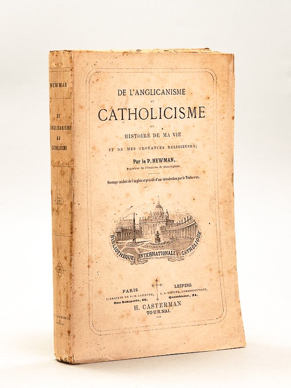 De l’Anglicanisme au Catholicisme ou Histoire de ma vie et …