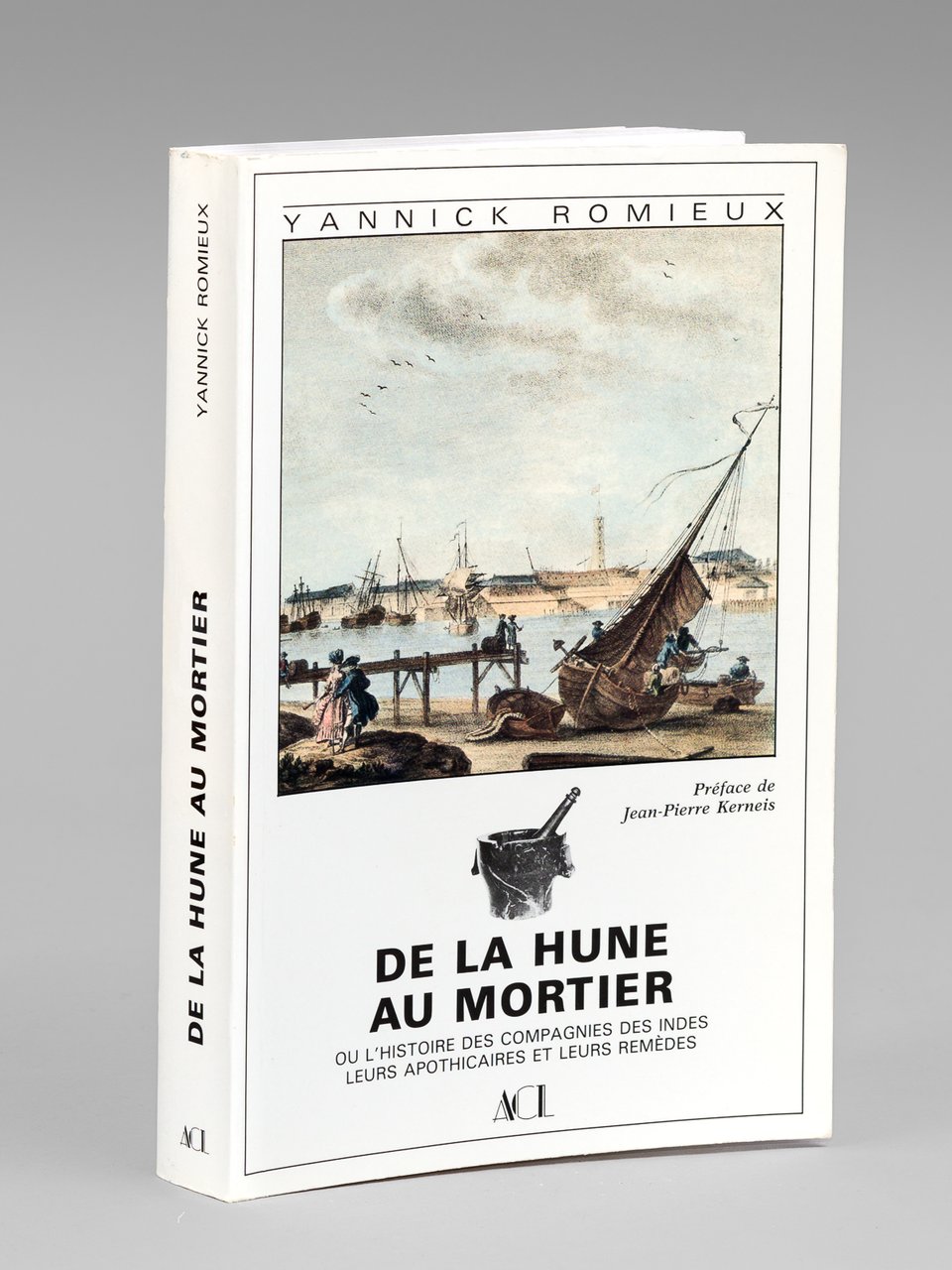 De la Hune au mortier ou l'Histoire des Compagnies des …