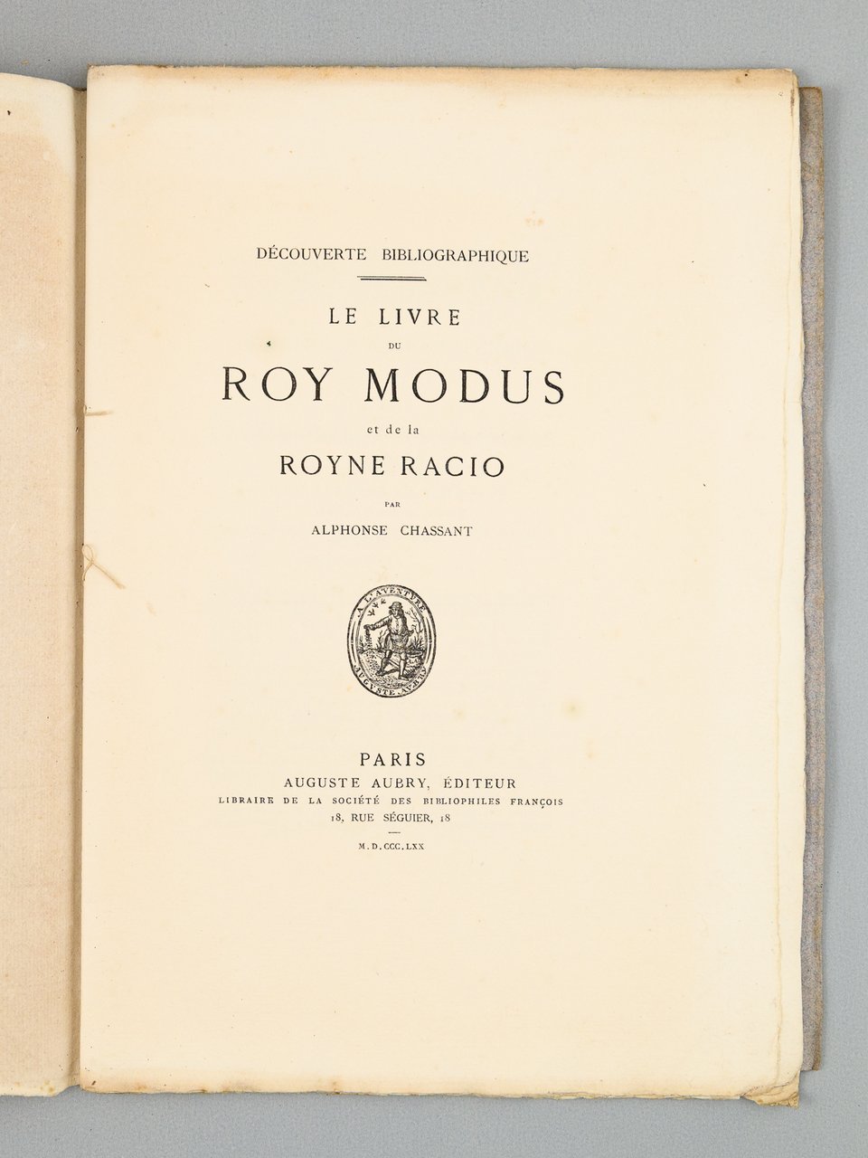 Découverte bibliographique. Le Livre du Roy Modus et de la …