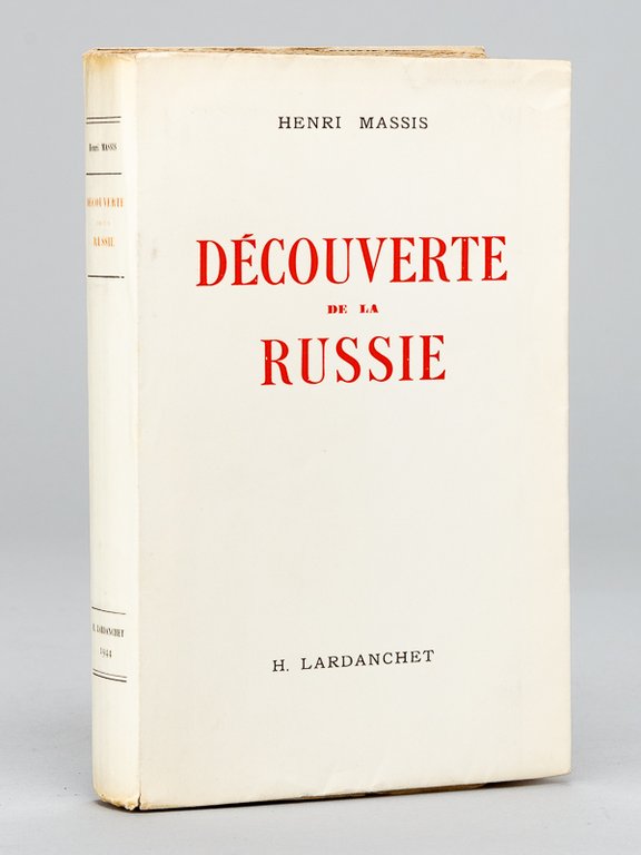 Découverte de la Russie. [ Edition originale ; On joint …