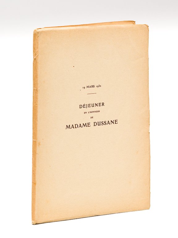 Déjeuner en l'honneur de Madame Dussane, Sociétaire de la Comédie …