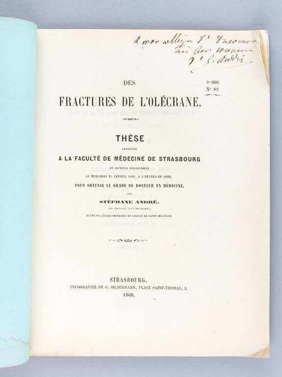 Des Fractures de l'Olécrane. Thèse présentée à la Faculté de …