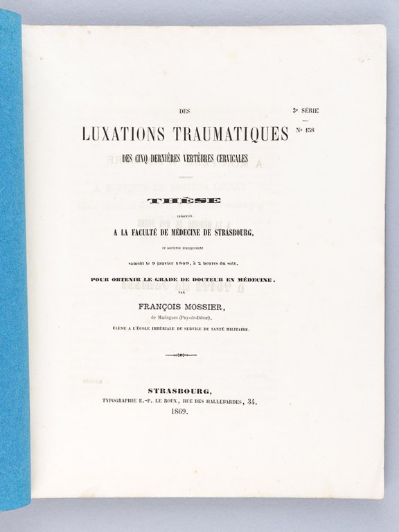 Des Luxations traumatiques des cinq dernières vertèbres cervicales. Thèse présentée …