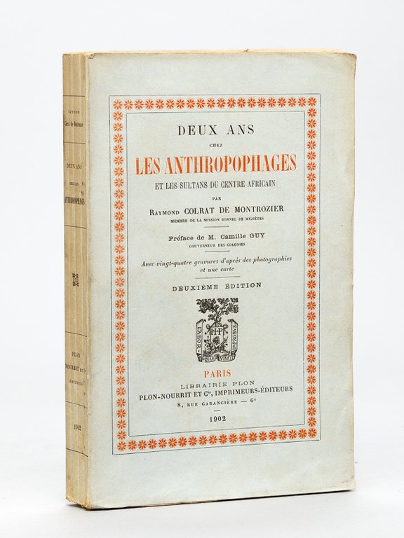 Deux ans chez les Anthropophages et les Sultans du Centre …
