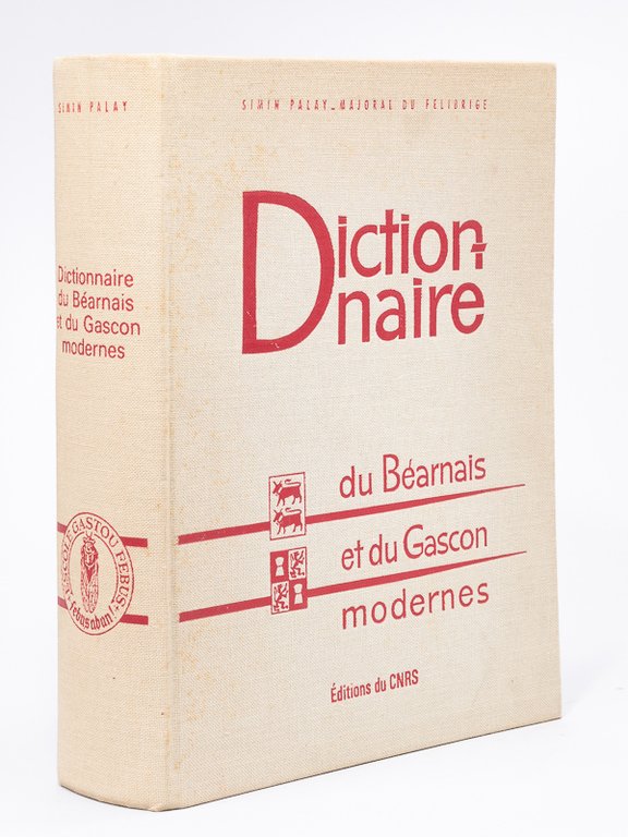 Dictionnaire du Béarnais et du Gascon modernes (Bassin Aquitain) embrassant …