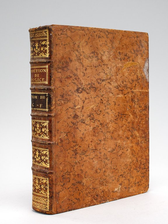 Dictionnaire Universel de Police (Tome Troisième : C - F). …