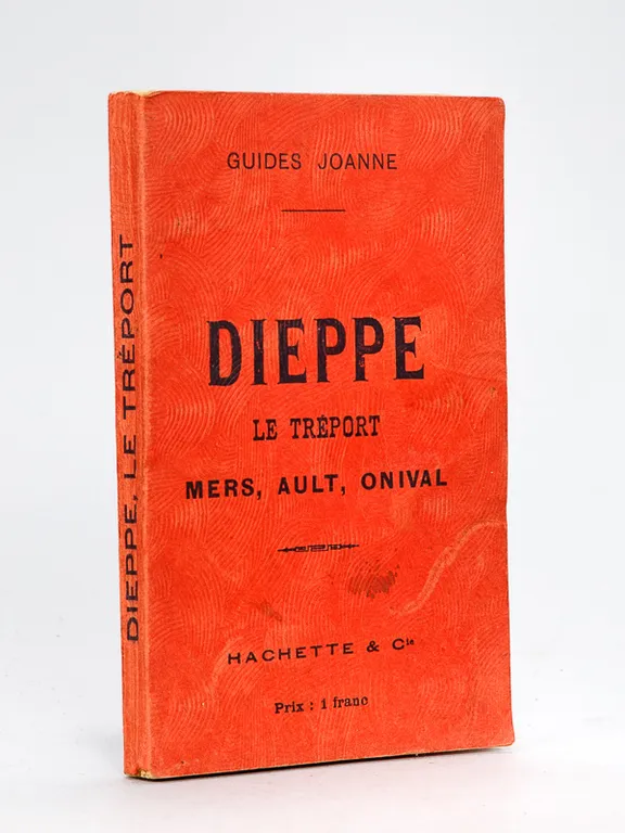 Dieppe, Le Tréport, Mers, Ault, Onival [ Guides Joanne - … | Immagine Gallery 2