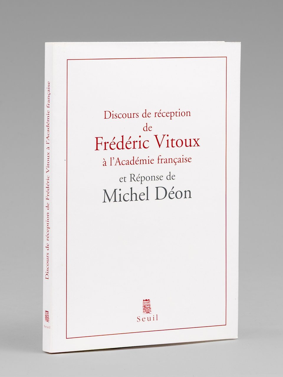 Discours de Réception de Frédéric Vitoux à l'Académie Française et …