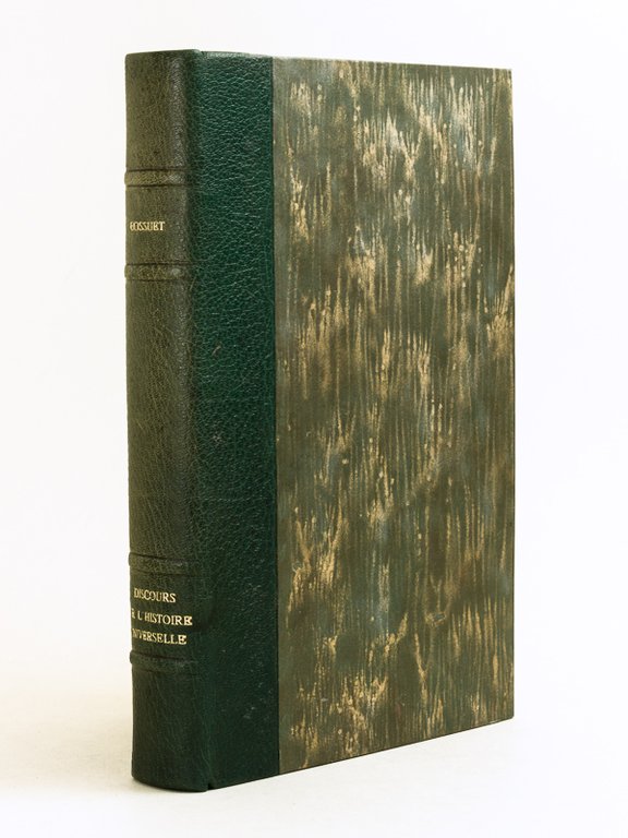 Discours sur l'Histoire Universelle à Monseigneur le Dauphin pour expliquer …