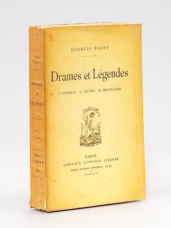 Drames et Légendes. I Candaule II Luctère III Brocéliande.