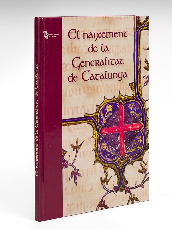 El naixement de la Generalitat de Catalunya