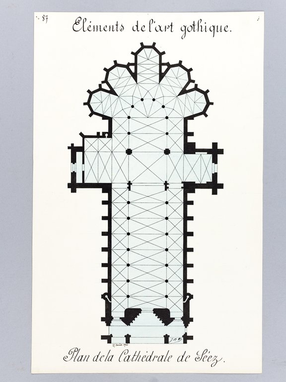 Eléments de l'art gothique. Plan de la Cathédrale de Séez …