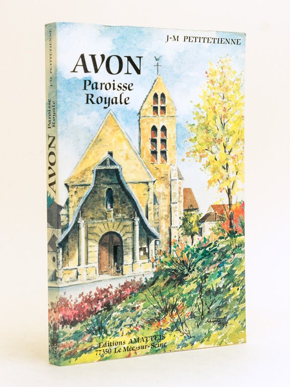 En forêt de Bière : Avon paroisse royale. [ Livre …