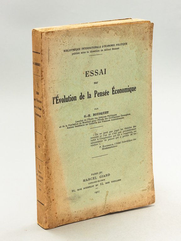 Essai sur l'Evolution de la Pensée Economique [ Edition originale …