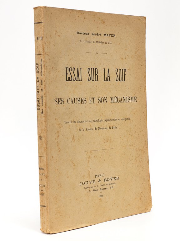 Essai sur la Soif. Ses causes et son mécanisme. Travail …