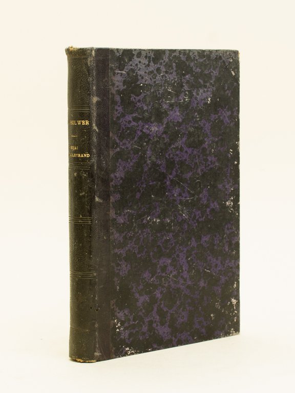 Essai sur Talleyrand. Traduit de l'anglais avec l'autorisation de l'auteur …