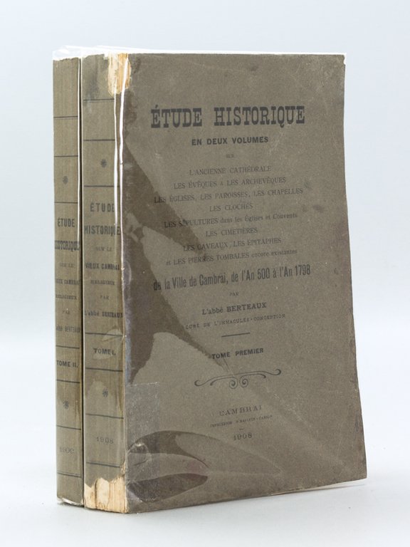 Etude historique en deux volumes sur l'ancienne cathédrale, les Evêques …