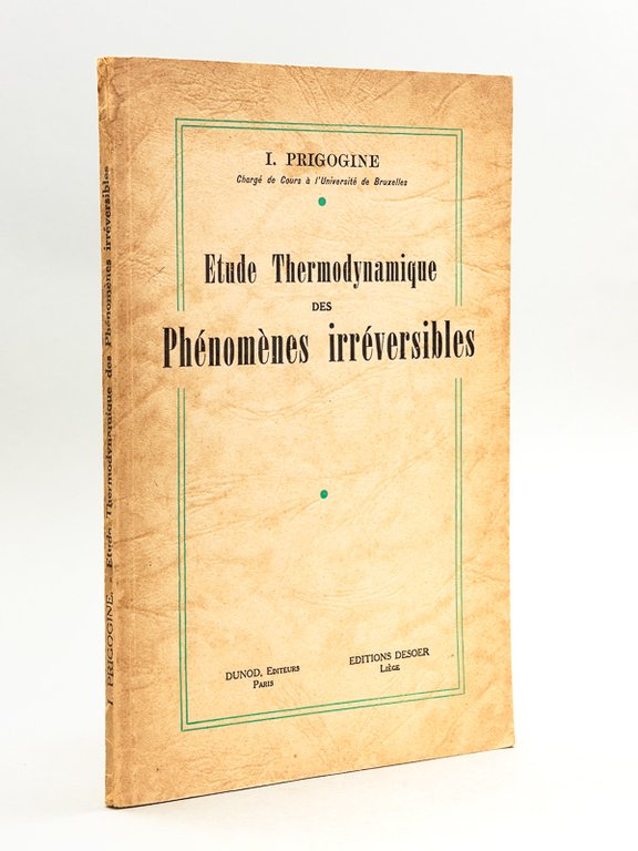 Etude thermodynamique des phénomènes irréversibles [ Edition originale ]