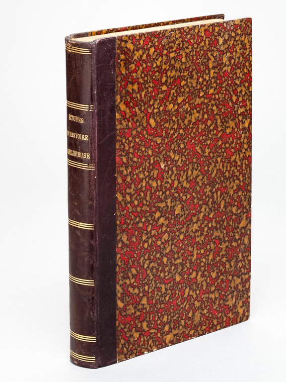 Etudes d'Histoire Religieuse. [ Exemplaire de l'auteur annoté et corrigé …