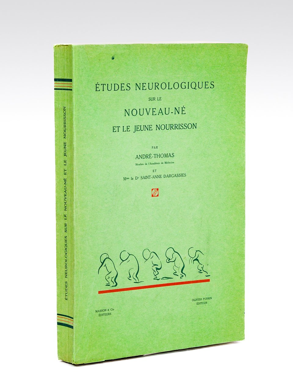 Etudes neurologiques sur le nouveau-né et le jeune nourrisson