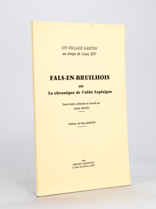Fals-en-Bruilhois ou La chronique de l'abbé Laplaigne.