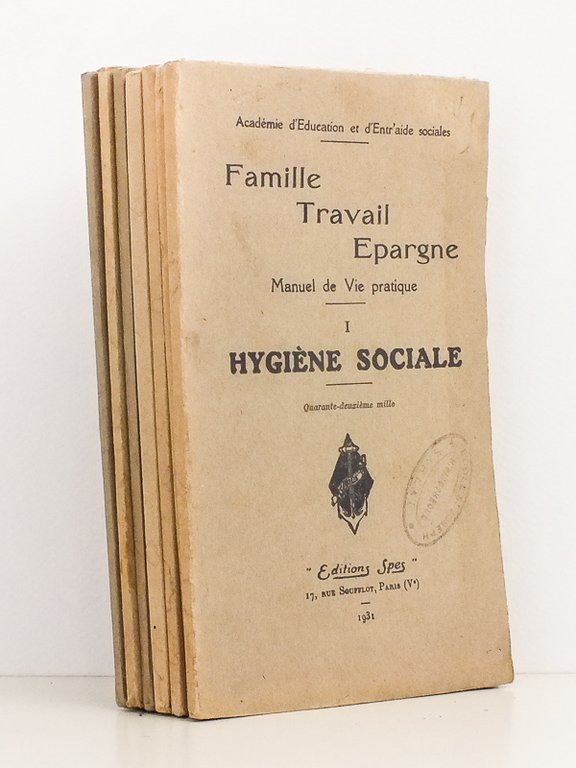 Famille, Travail, Epargne , Manuel de Vie pratique [ lot …