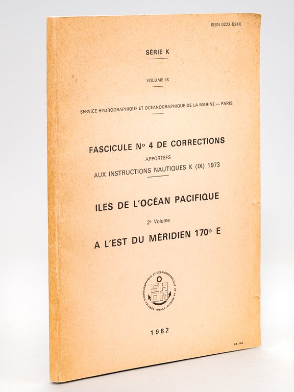 Fascicule n°4 de Corrections apportées aux Instructions nautiques K(IX) 1973. …