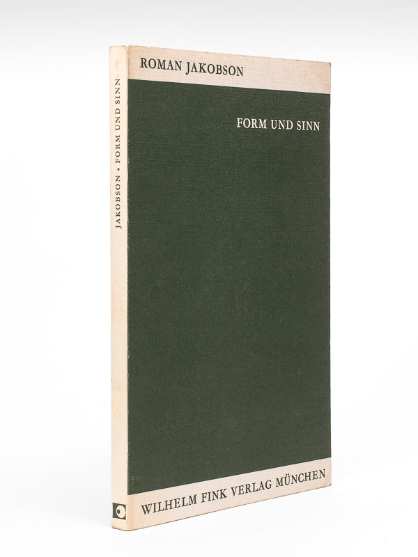 Form und Sinn. Sprachwissenschaftliche Betrachtungen. [ signed by the author …