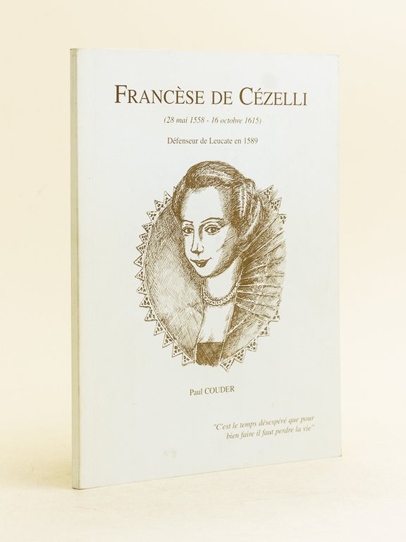 Francèse de Cézelli (28 mai 1558 - 16 octobre 1615) …