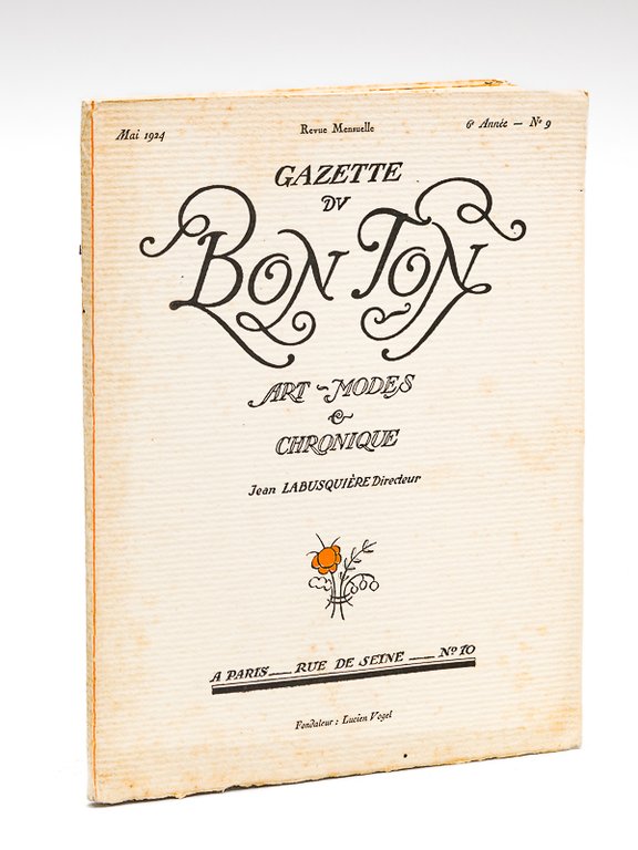 Gazette du Bon Ton. Art - Modes & Chronique. Mai …