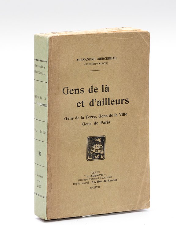 Gens de là et d'ailleurs. Gens de la Terre, Gens …