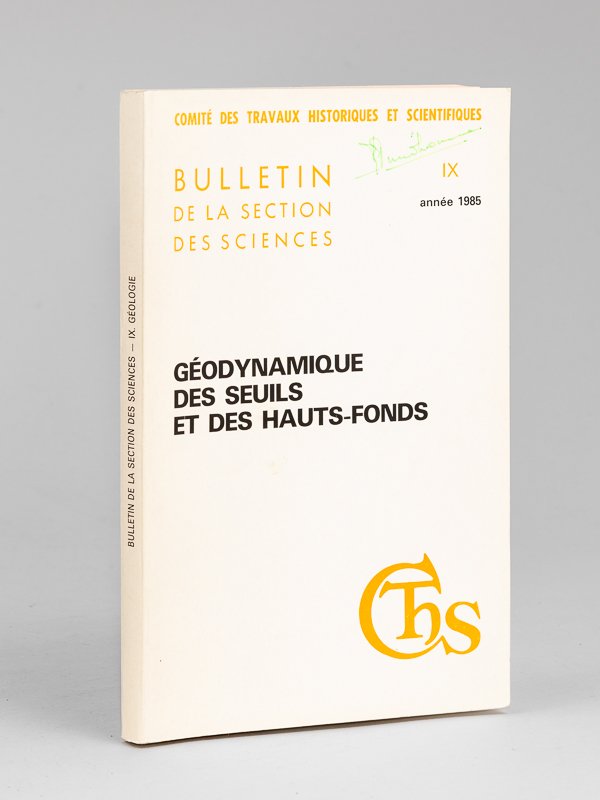 Géodynamique des Seuils et des Hauts-Fonds. Bulletin de la Section …