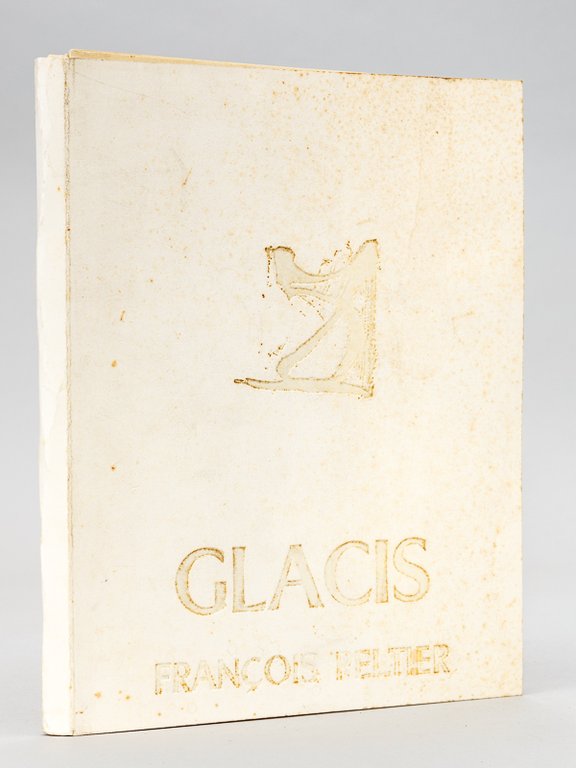 Glacis [ Livre signé par l’auteur ]