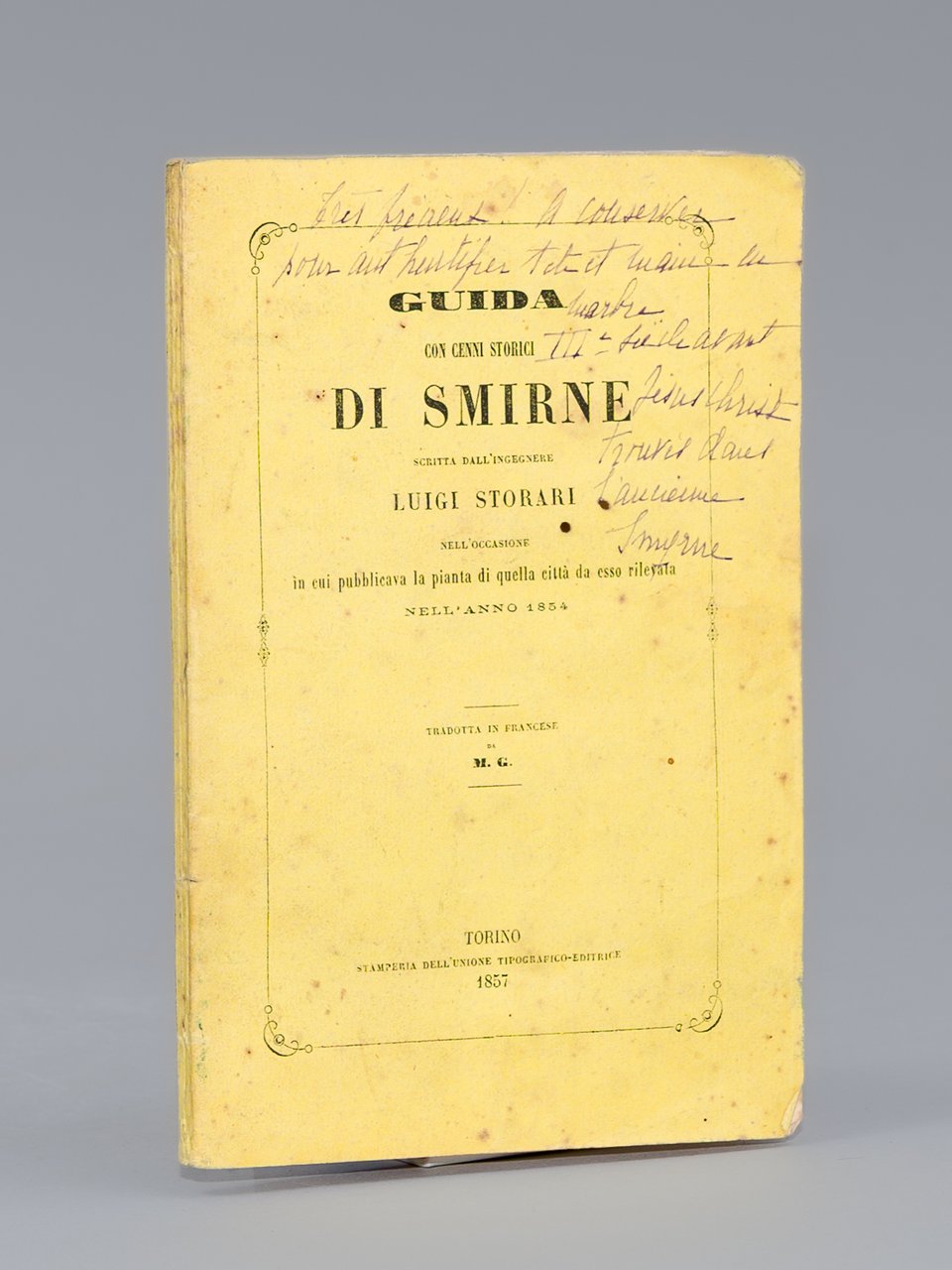 Guida con cenni storici di Smirne scritta dall'ingegnere Luigi Storari …