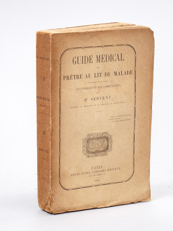 Guide Médical du Prêtre au Lit du Malade. Ouvrage utile …