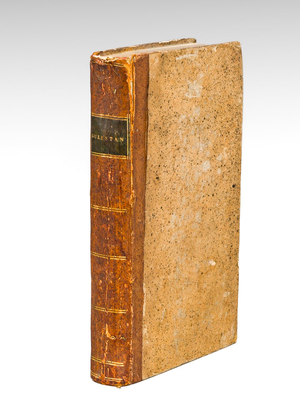 Gulistan ou Le Jardin des Roses. Traduit du persan de …