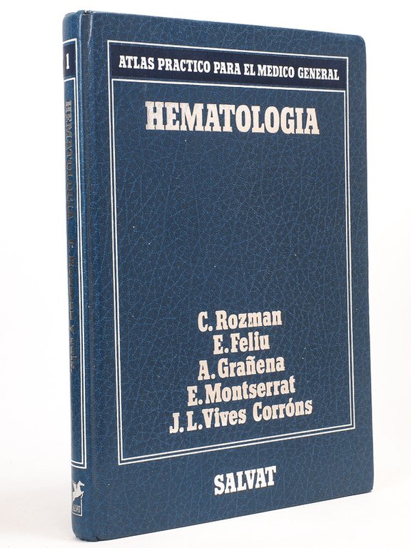 Hematologia. Atlas practico para el medico general. [ Livre dédicacé …