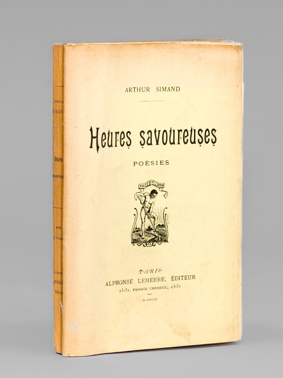 Heures Savoureuses. Poésies. [ Edition originale - Livre dédicacé par …