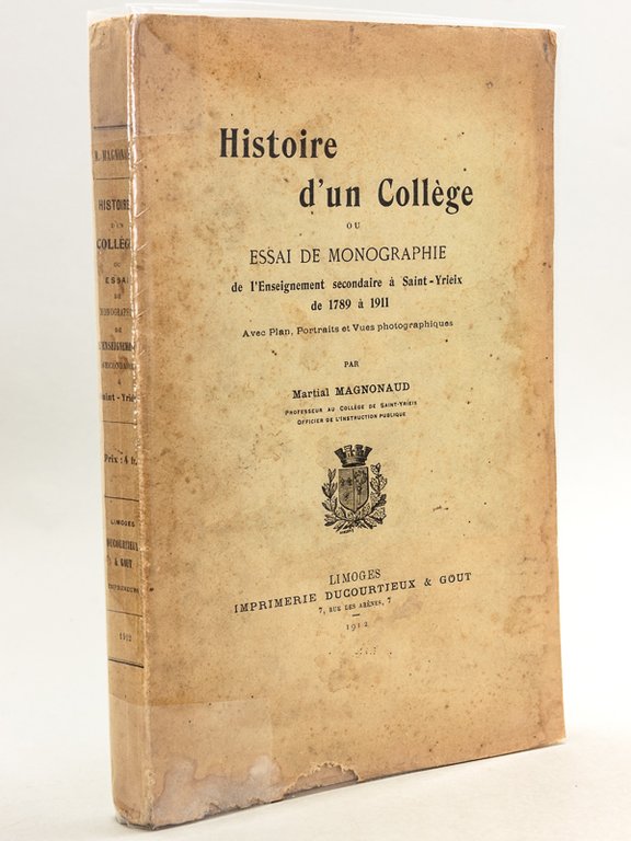Histoire d'un Collège ou Essai de Monographie de l'Enseignement secondaire …