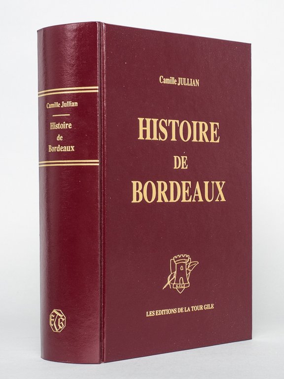Histoire de Bordeaux depuis les origines jusqu'en 1895