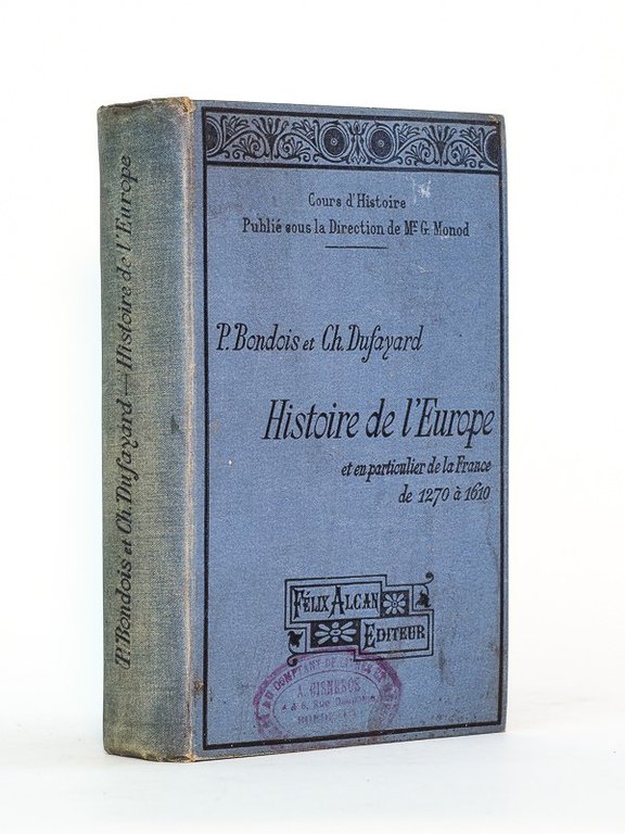 Histoire de l'Europe et en particulier de la France de …