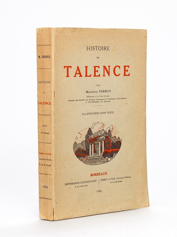 Histoire de Talence [ [ Edition originale - Livre dédicacé …