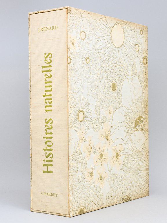 Histoires Naturelles. Accompagnées de Lithographies originales et de dessins de …