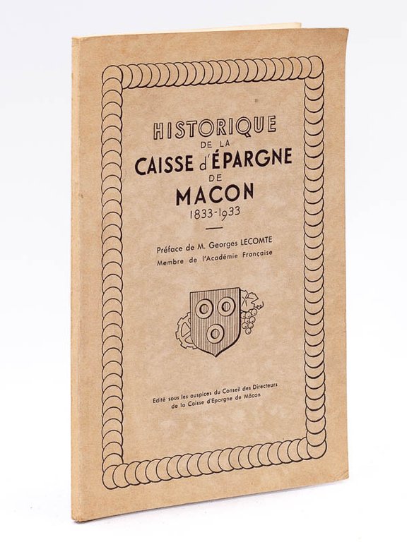 Historique de la Caisse d'épargne de Mâcon , 1833 - …