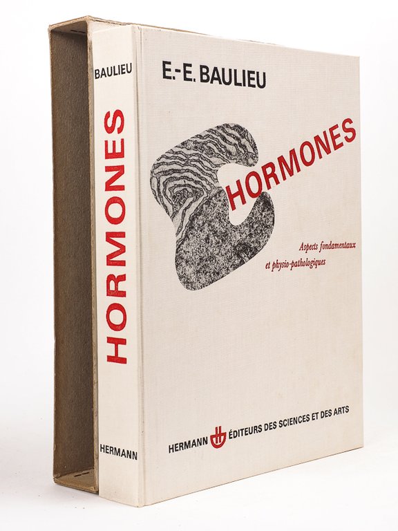 Hormones. Aspects fondamentaux et physio-pathologiques. [ Livre dédicacé par l'auteur …