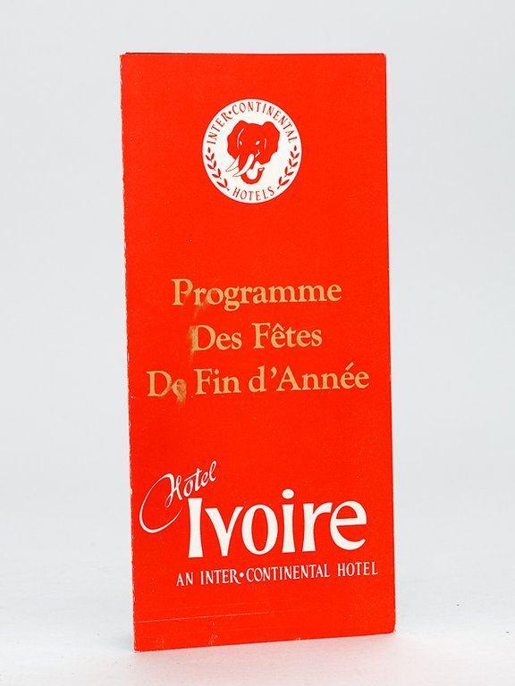 Hôtel Ivoire. An Intercontinental Hôtel. Programme des Fêtes de fin …